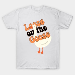 Silly Goose Shirt Funny Loose On The Goose Meme Groovy Retro Wavy T-Shirt